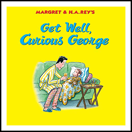 Get Well, Curious George (Hardcover)